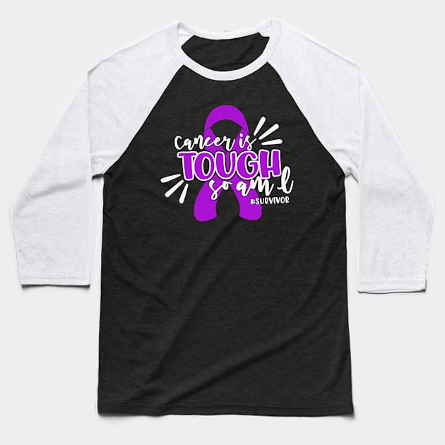 Cancer Is Tough So Am I Survivor Alzheimers Awareness Purple Ribbon Warrior Baseball T-Shirt by celsaclaudio506